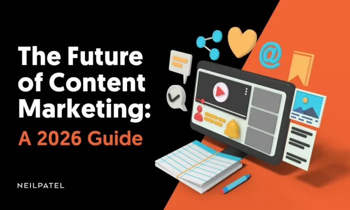 Future of Content Marketing: A 2026 Guide
